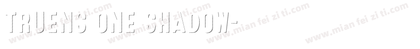TRUENS ONE SHADOW字体转换